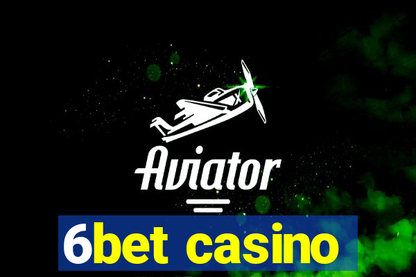 6bet casino